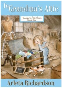 Cover image of "In Grandma's Attic" by Arleta Richardson.