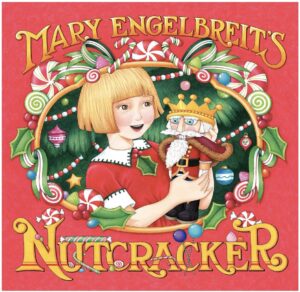 Book cover of Mary Engelbreit's The Nutcracker.